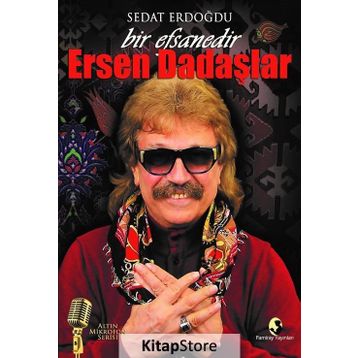 Bir Efsanedir Ersen Dadaşlar - Sedat Erdoğdu