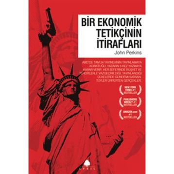 BIR EKONOMIK TETİKÇİNİN İTİRAFLARI 1 - JOHN PERKINS