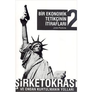 BIR EKONOMIK TETİKÇİNİN İTİRAFLARI 2 (CEP BOY) - JOHN PERKINS