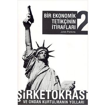 BIR EKONOMIK TETİKÇİNİN İTİRAFLARI 2 (CEP BOY) - JOHN PERKINS