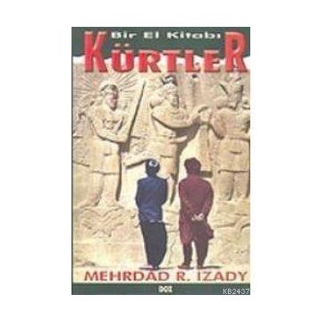 BIR EL KİTABI KÜRTLER - MEHRDAD R. IZADY