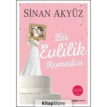 Bir Evlilik Komedisi - Sinan Akyüz