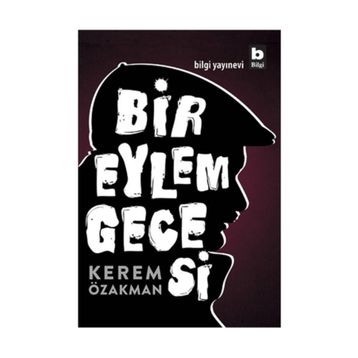 Bir Eylem Gecesi - Kerem Özakman