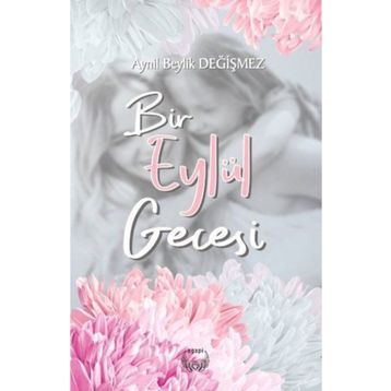 Bir Eylül Gecesi - Aynil Beylik Değişmez