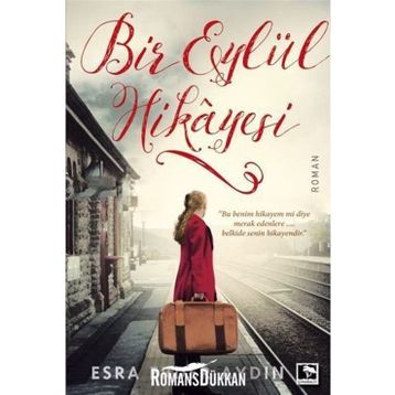 Bir Eylül Hikayesi - Esra Erder Aydın