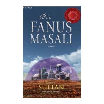 BIR FANUS MASALI - SULTAN