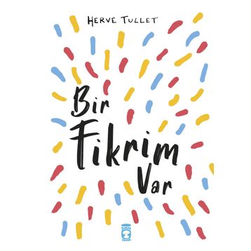 Bir Fikrim Var Timaş Çocuk