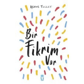 Bir Fikrim Var Timaş Çocuk