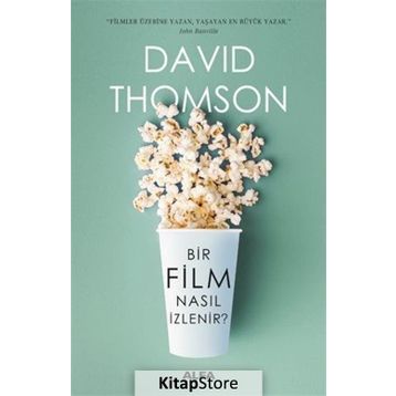 Bir Film Nasıl İzlenir - David Thomson