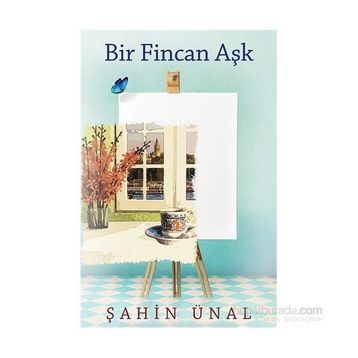 Bir Fincan Aşk - Şahin Ünal