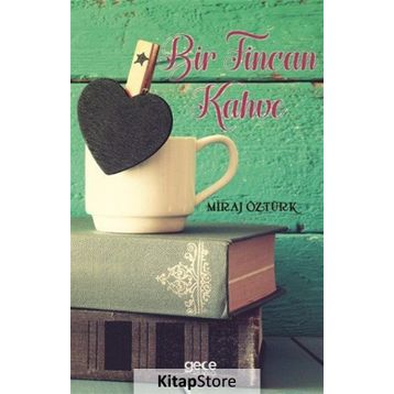 Bir Fincan Kahve - Miraj Öztürk
