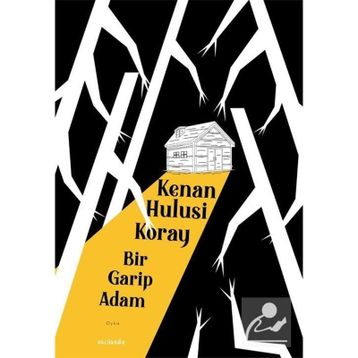 Bir Garip Adam - Kenan Hulusi Koray