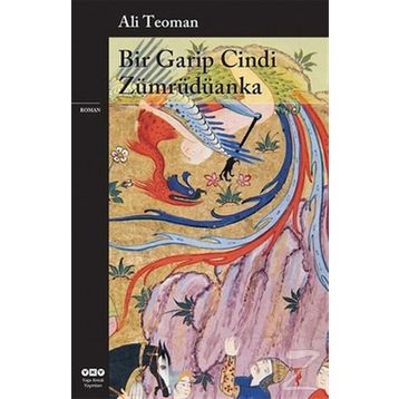 Bir Garip Cindi Zümrüdüanka - Ali Teoman