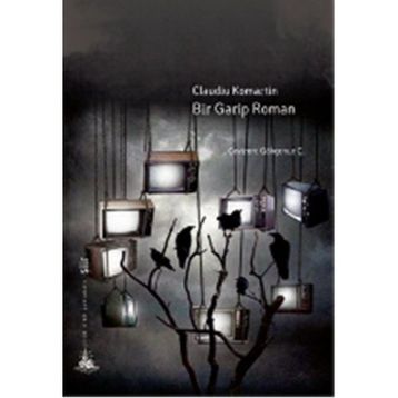 Bir Garip Roman - Claudiu Komartin