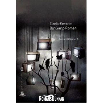 Bir Garip Roman - Claudiu Komartin