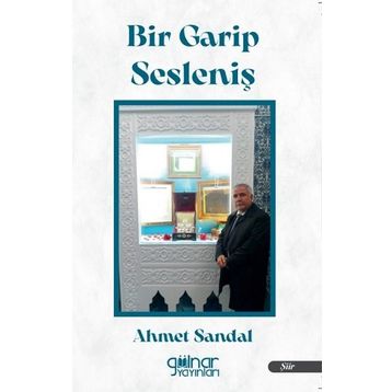Bir Garip Sesleniş - Ahmet Sandal