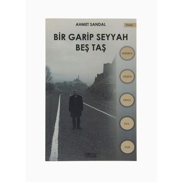 Bir Garip Seyyah - Beş Taş - Ahmet Sandal