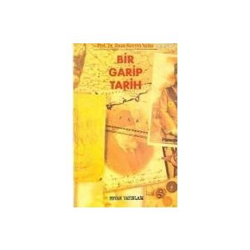 BIR GARIP TARIH - İHSAN SÜREYYA SIRMA