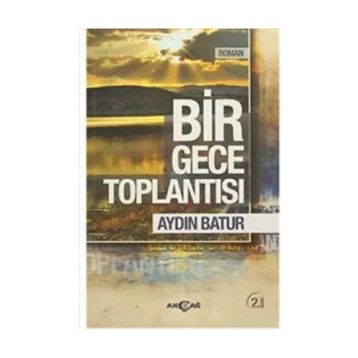 Bir Gece Toplantısı - Aydın Batur