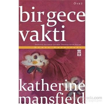 Bir Gece Vakti - Katherine Mansfield