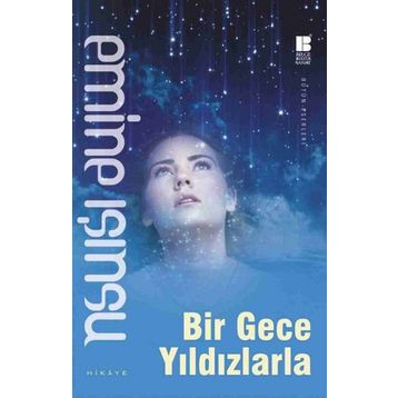 Bir Gece Yıldızlarla - Emine Işınsu