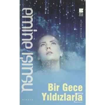 Bir Gece Yıldızlarla - Emine Işınsu