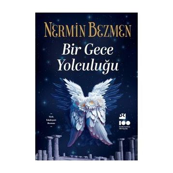 Bir Gece Yolculuğu - Nermin Bezmen