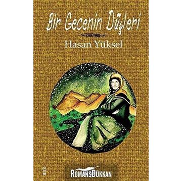Bir Gecenin Düşleri - Hasan Yüksel