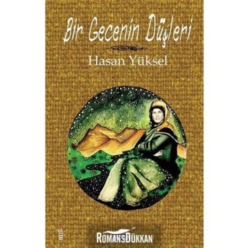 Bir Gecenin Düşleri - Hasan Yüksel