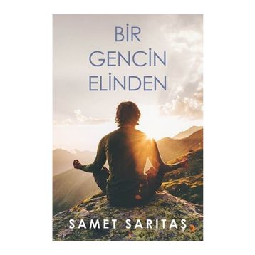 Bir Gencin Elinden - Samet Sarıtaş