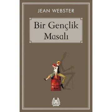 Bir Gençlik Masalı - Jean Webster
