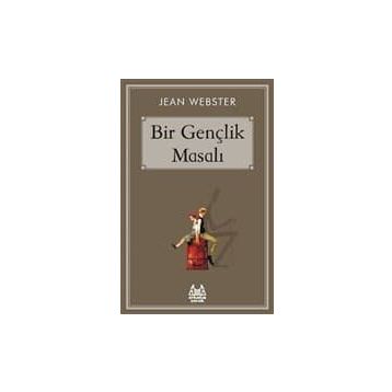 Bir Gençlik Masalı - Jean Webster