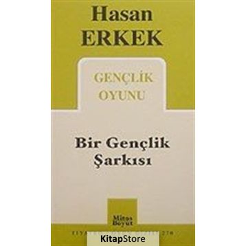 BIR GENÇLİK ŞARKISI - HASAN ERKEK