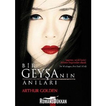Bir Geyşanın Anıları - Arthur Golden