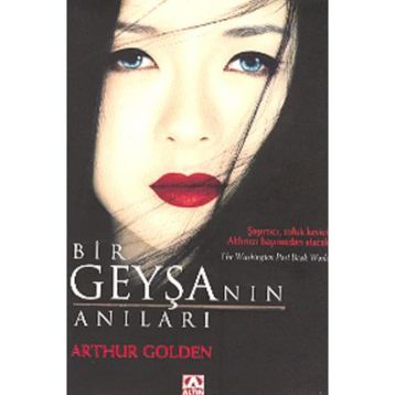Bir Geyşanın Anıları - Arthur Golden