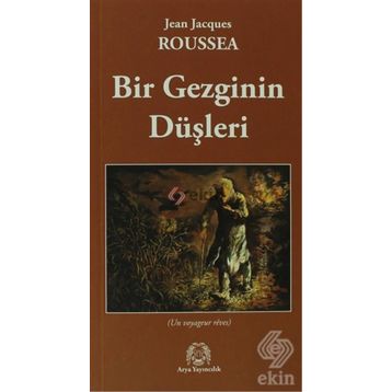 Bir Gezginin Düşleri - Jean Jacques Rousseau