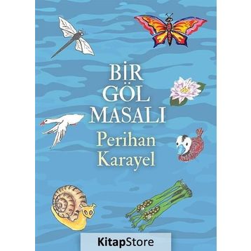 Bir Göl Masalı - Perihan Karayel