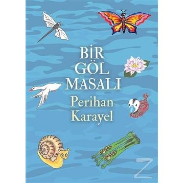 Bir Göl Masalı - Perihan Karayel