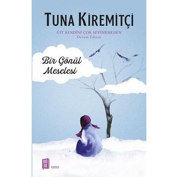 Bir Gönül Meselesi - Tuna Kiremitçi