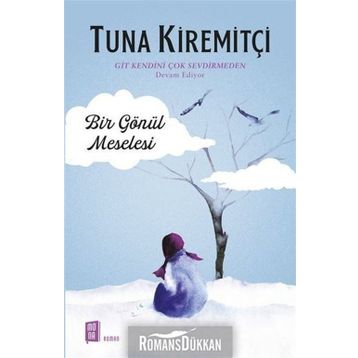 Bir Gönül Meselesi - Tuna Kiremitçi