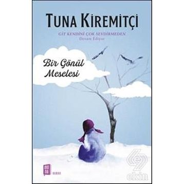 Bir Gönül Meselesi - Tuna Kiremitçi