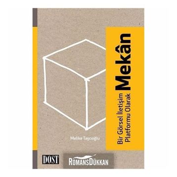 Bir Görsel İletişim Platformu Olarak Mekân - Melike Taşçıoğlu