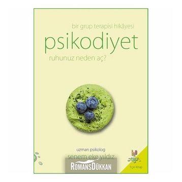 Bir Grup Terapisi Hikayesi Psikodiyet - Senem Eke Yıldız