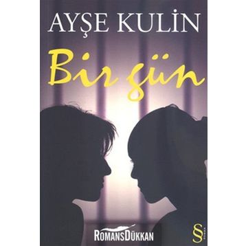 BIR GÜN - AYŞE KULIN