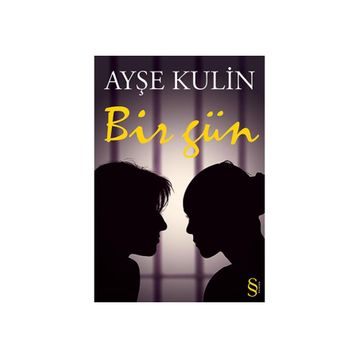 BIR GÜN - AYŞE KULIN