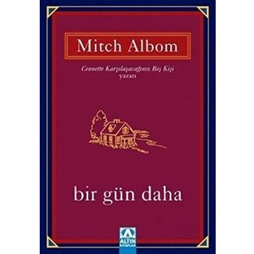 BIR GÜN DAHA - MITCH ALBOM