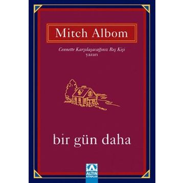 BIR GÜN DAHA - MITCH ALBOM