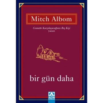 BIR GÜN DAHA - MITCH ALBOM