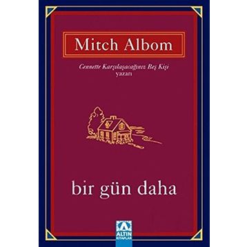 BIR GÜN DAHA - MITCH ALBOM