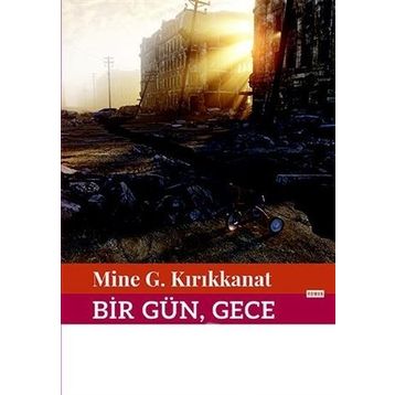 BIR GÜN GECE - GENEL